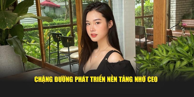 chang-duong-phat-trien-nen-tang-nho-ceo