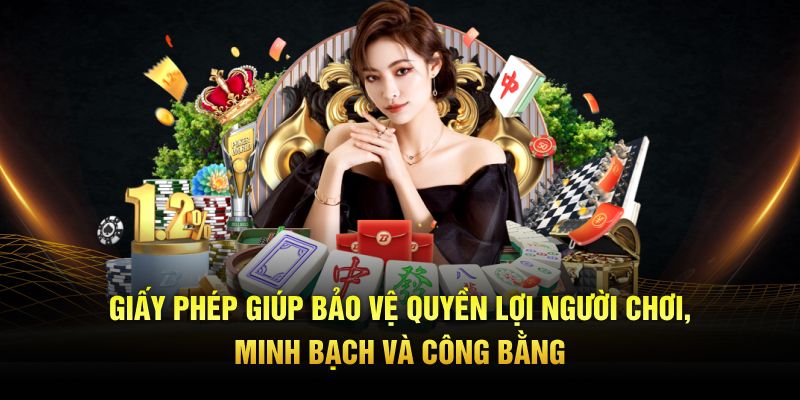 giay-phep-giup-bao-ve-quyen-loi-nguoi-choi-minh-bach-va-cong-bang