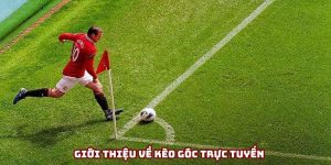 keo-goc-truc-tuyen