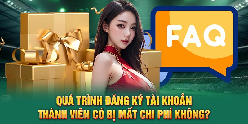 qua-trinh-dang-ky-tai-khoan-thanh-vien-co-bi-mat-chi-phi-khong-