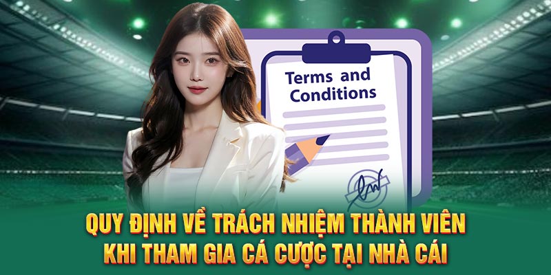 quy-dinh-ve-trach-nhiem-thanh-vien-khi-tham-gia-ca-cuoc-tai-nha-cai