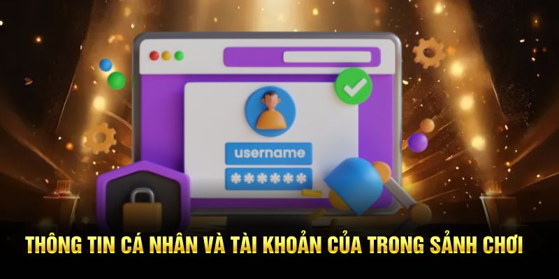 thong-tin-ca-nhan-va-tai-khoan-cua-trong-sanh-choi-